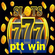 ptt win